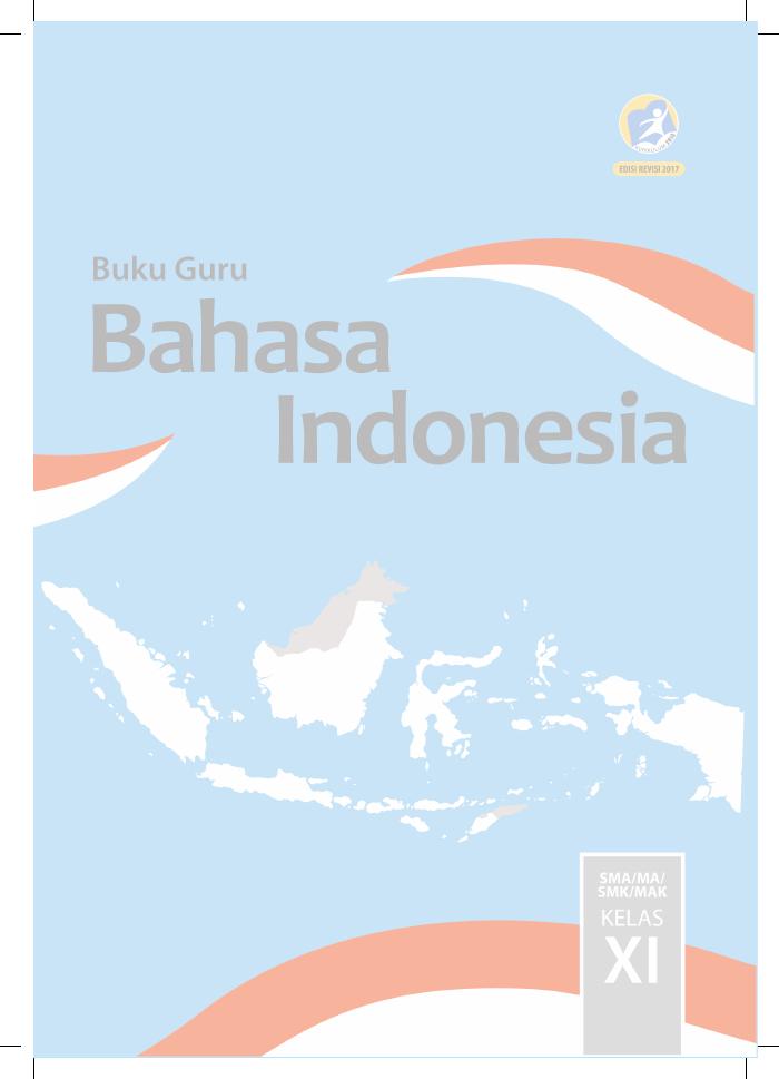 Buku Guru - Bahasa Indonesia SMA Kelas XI