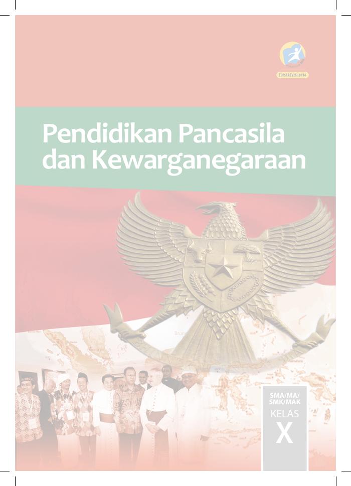 Buku Siswa - Pendidikan Pancasila dan Kewarganegaraan SMA Kelas X