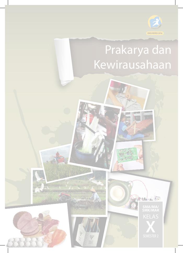 Buku Siswa - Prakarya dan Kewirausahaan SMA Kelas X Semester 2