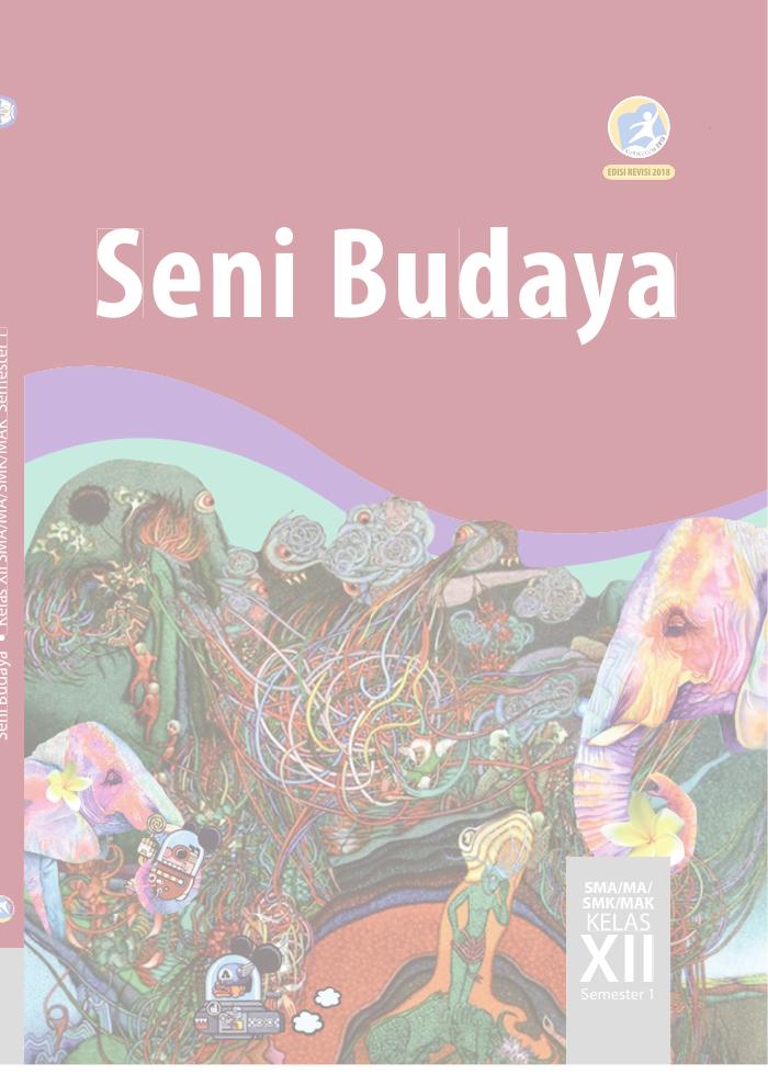 Buku Siswa - Seni Budaya SMA Kelas XII Semester 1