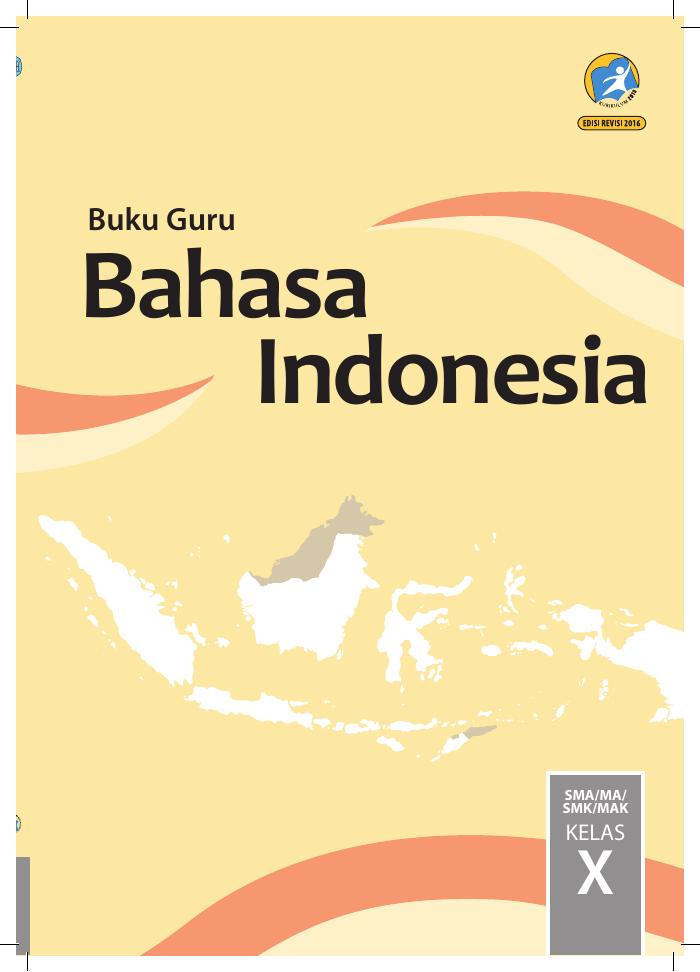 Buku Guru - Bahasa Indonesia SMA Kelas X