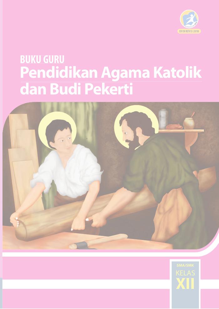 Buku Guru - Pendidikan Agama Katolik SMA Kelas XII