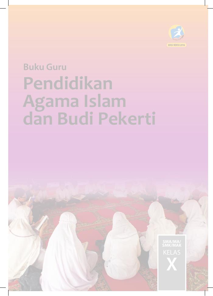 Buku Guru - Pendidikan Agama Islam SMA Kelas X