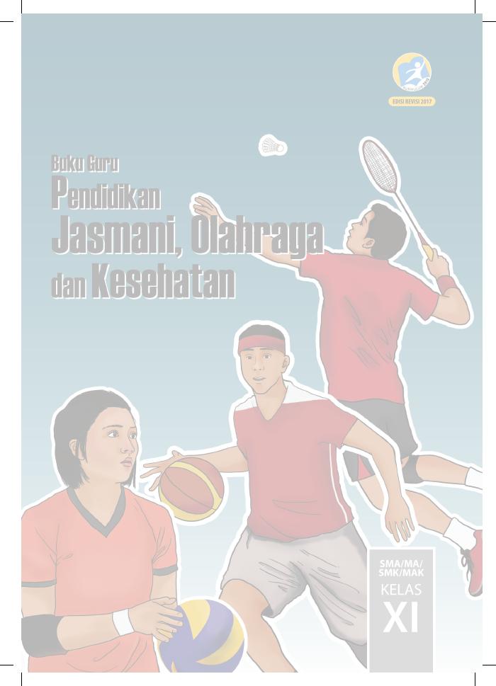 Buku Guru - Pendidikan Jasmani, Olahraga dan Kesehatan SMA Kelas XI