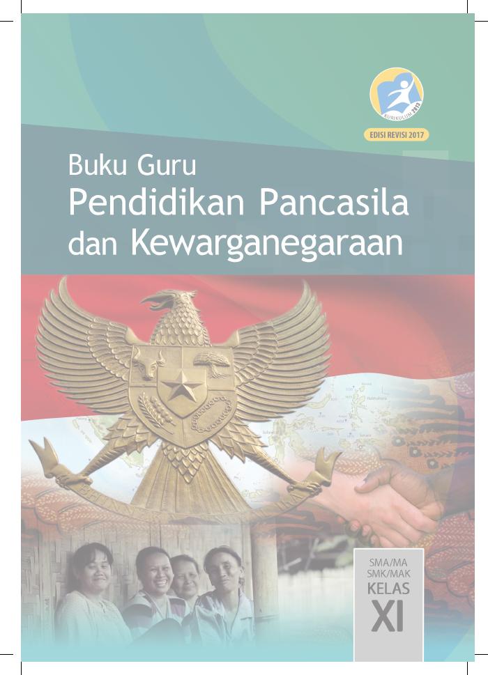 Buku Guru - Pendidikan Pancasila dan Kewarganegaraan SMA Kelas XI