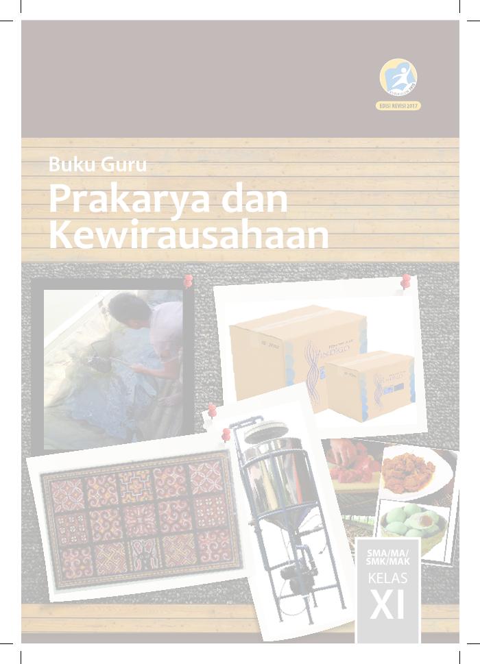 Buku Guru - Prakarya dan Kewirausahaan SMA Kelas XI