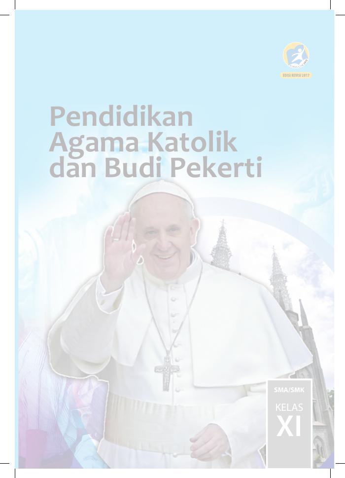 Buku Siswa - Pendidikan Agama Katolik SMA Kelas XI