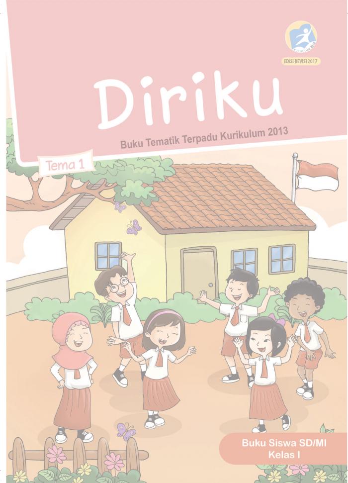 Buku Siswa - SD Kelas I Tema 1 Diriku