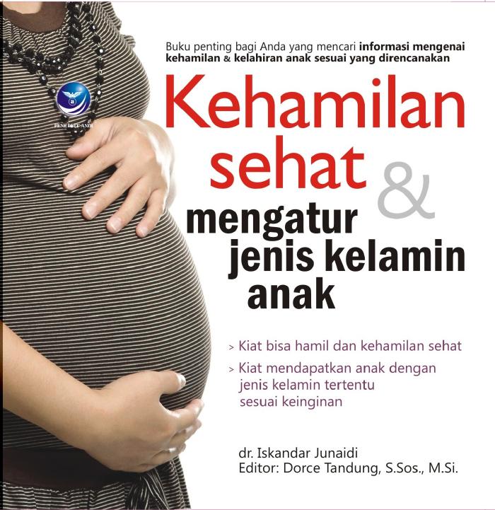 Kehamilan Sehat &amp; Mengatur Jenis Kelamin Anak