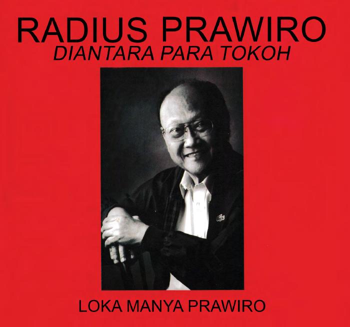 RADIUS PRAWIRO, Diantara Para Tokoh