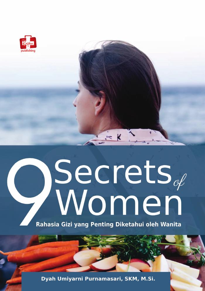 9 Secrets Of Women, Rahasia Gizi Yang Penting Diketahui Oleh Wanita
