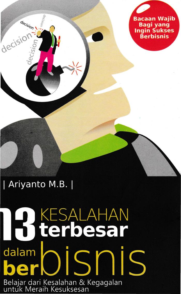 13 Kesalahan Terbesar Dalam Berbisnis, Belajar Dari Kesalahan Dan Kegagalan Untuk Meraih Kesuksesan