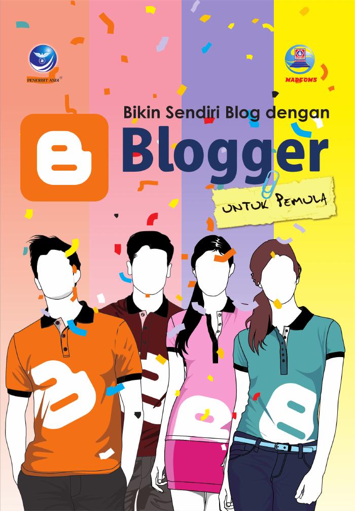 Bikin Sendiri Blog Dengan Blogger Untuk Pemula