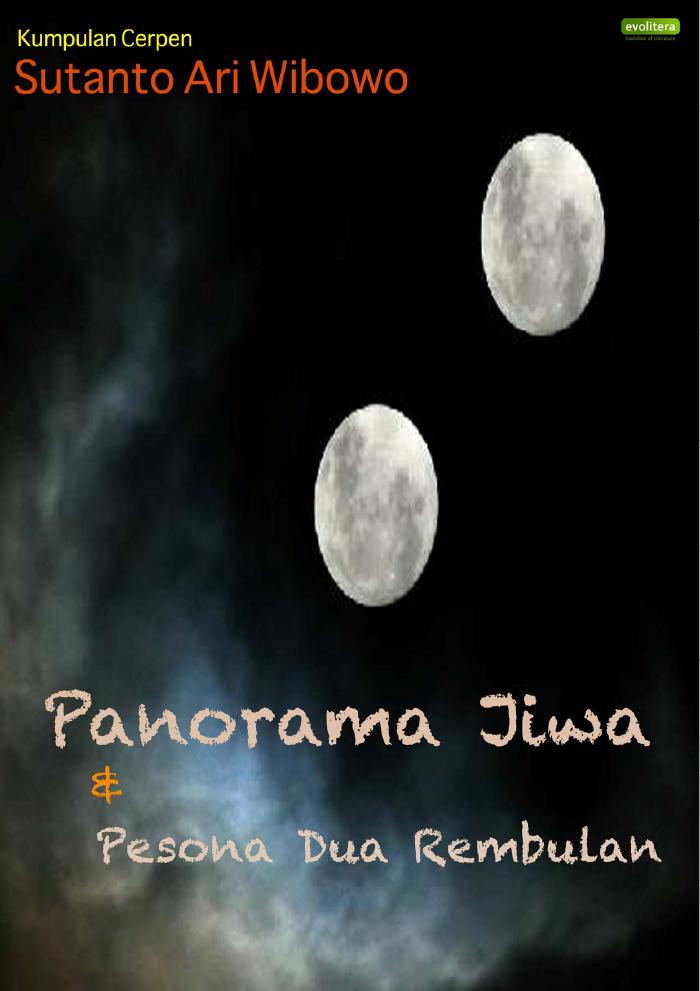 Panorama Jiwa &amp; Pesona Dua Rembulan