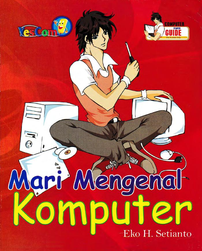 Computer Starter Guide Mari Mengenal Komputer