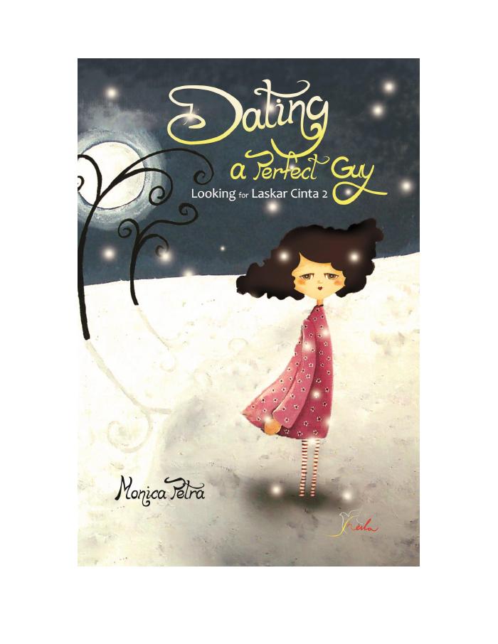 Dating a Perfect Guy (Looking for Laskar Cinta 2)