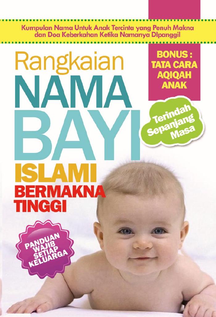Rangkaian Nama Bayi Islami Bermakna Tinggi