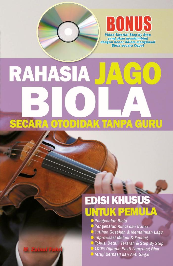 Rahasia Jago Biola Otodidak Tanpa Guru