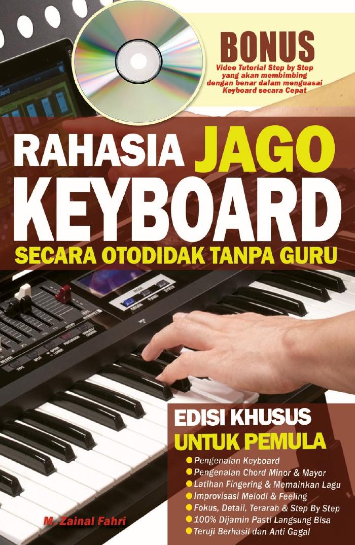 Rahasia Jago Keyboard Otodidak Tanpa Guru