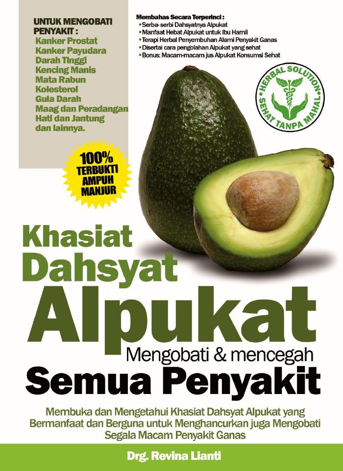 Khasiat Dahsyat Alpukat Mengobati dan Mencegah Semua Penyakit