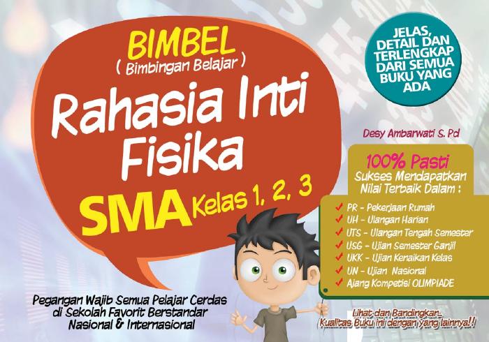 Bimbel Rahasia Inti Fisika SMA
