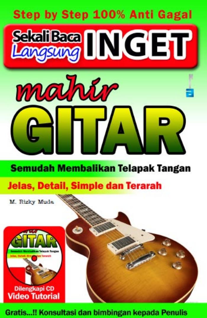 Sekali Baca Langsung Ingat Mahir Gitar