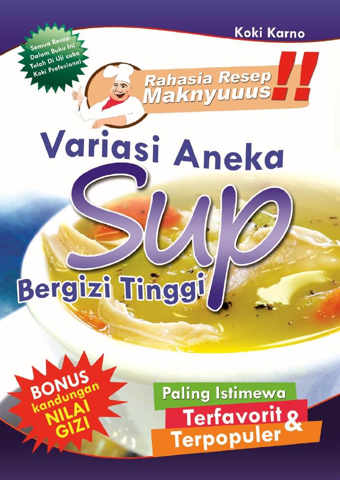 Variasi Aneka SUP Bergizi Tinggi