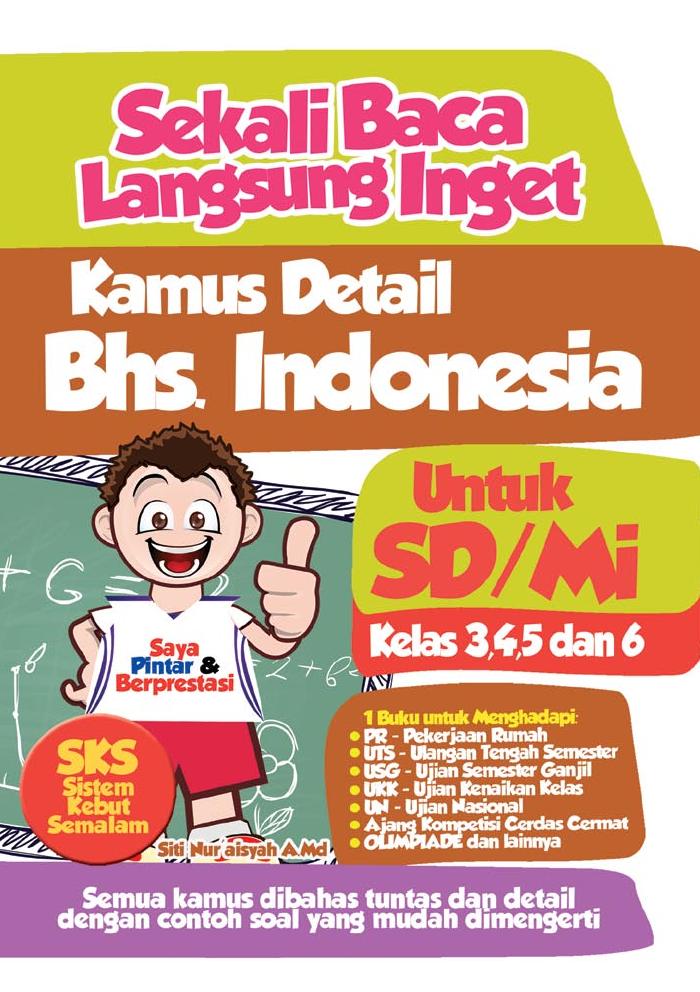 SBLI kamus detail Bahasa Indonesia SD  Kelas 3,4,5,6