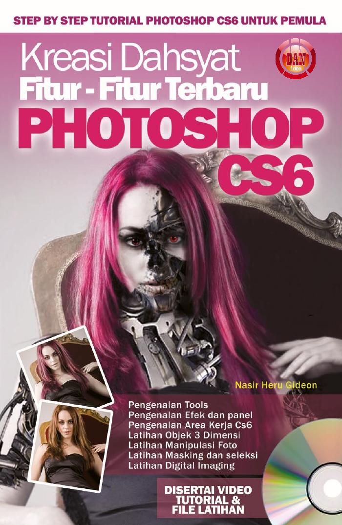 Kreasi Dahsyat Fitur-fitur Terbaru Photoshop CS6