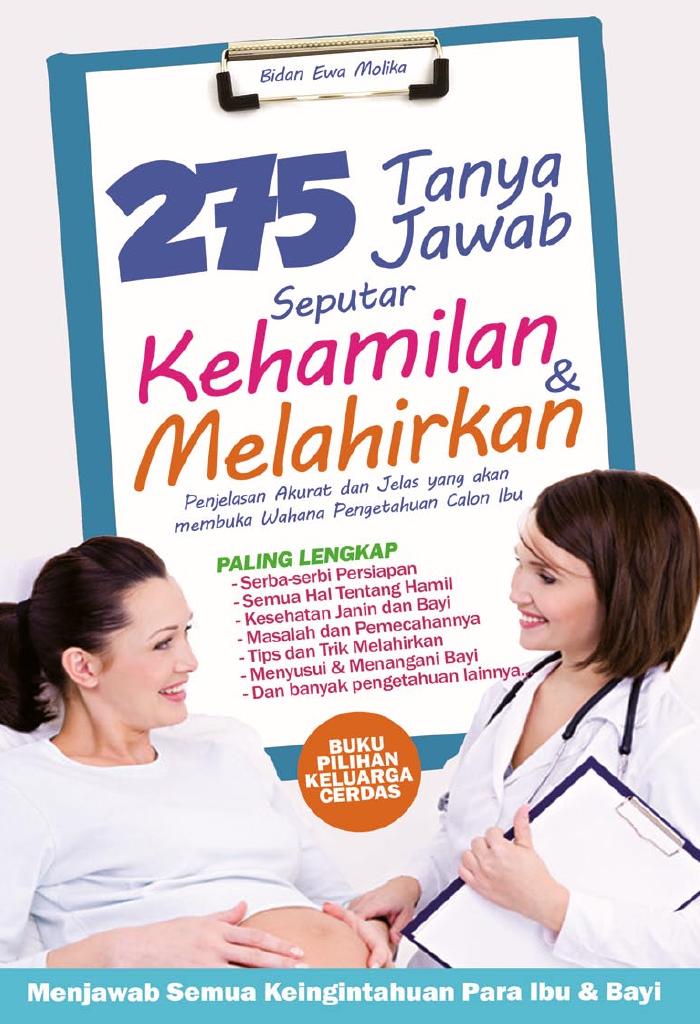 275 Tanya Jawab Seputar Kehamilan _ Melahirkan
