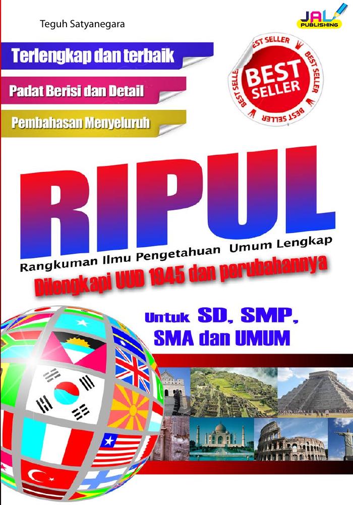 RIPUL (Rangkuman Ilmu Pengetahuan Umum Lengkap) Untuk SD, SMP, SMA dan UMUM