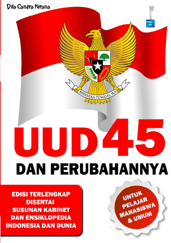 UUD 45 dan Perubahannya