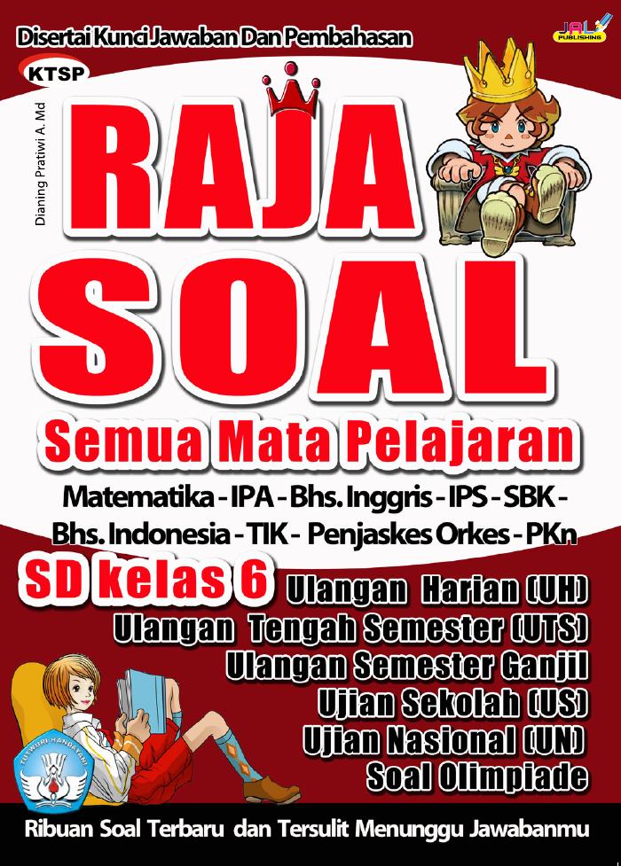 Raja Soal Semua Mata Pelajaran SD Kelas 6