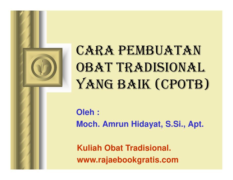 Cara Membuat Obat Tradisional yang Baik