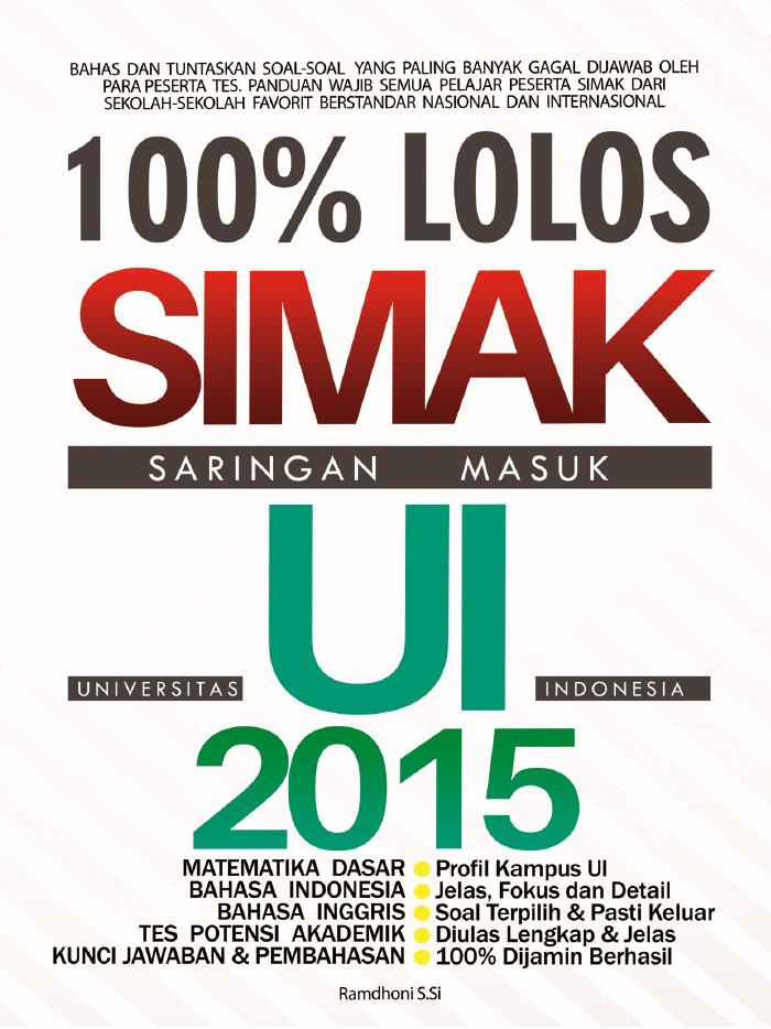 100_ Lolos Simak UI (Universitas Indonesia) 2015