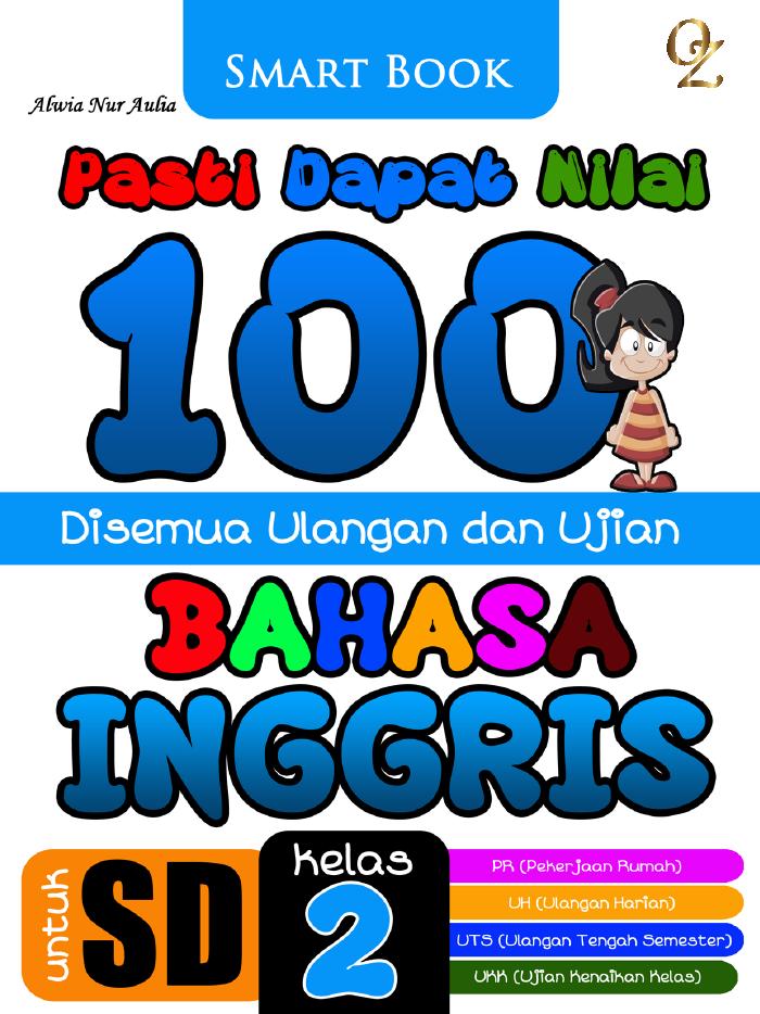 Pasti Dapat Nilai 100 Kelas 2