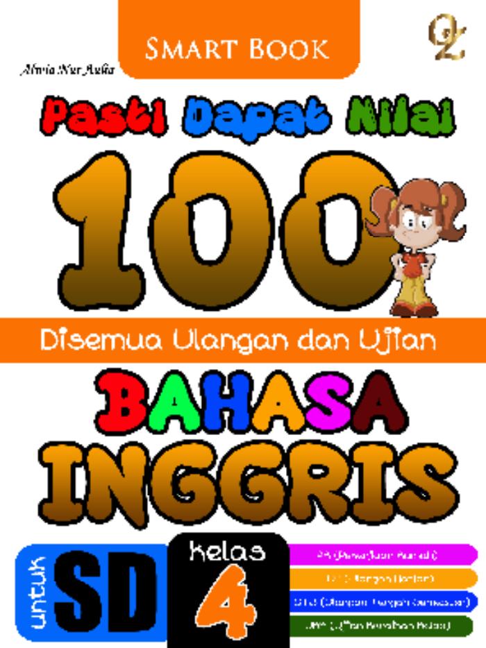 Pasti Dapat Nilai 100 Bahasa Inggris kelas 4