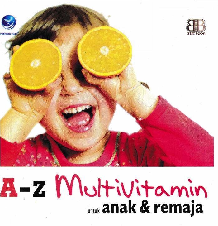 A–Z Multivitamin Untuk Anak Dan Remaja