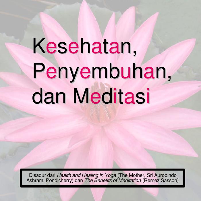 Kesehatan, Penyembuhan, dan Meditasi