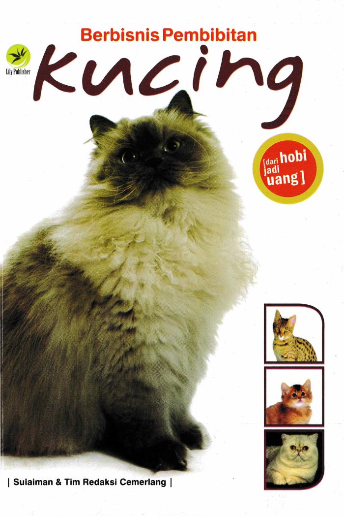 Berbisnis Pembibitan Kucing, Dari Hobi Jadi Uang