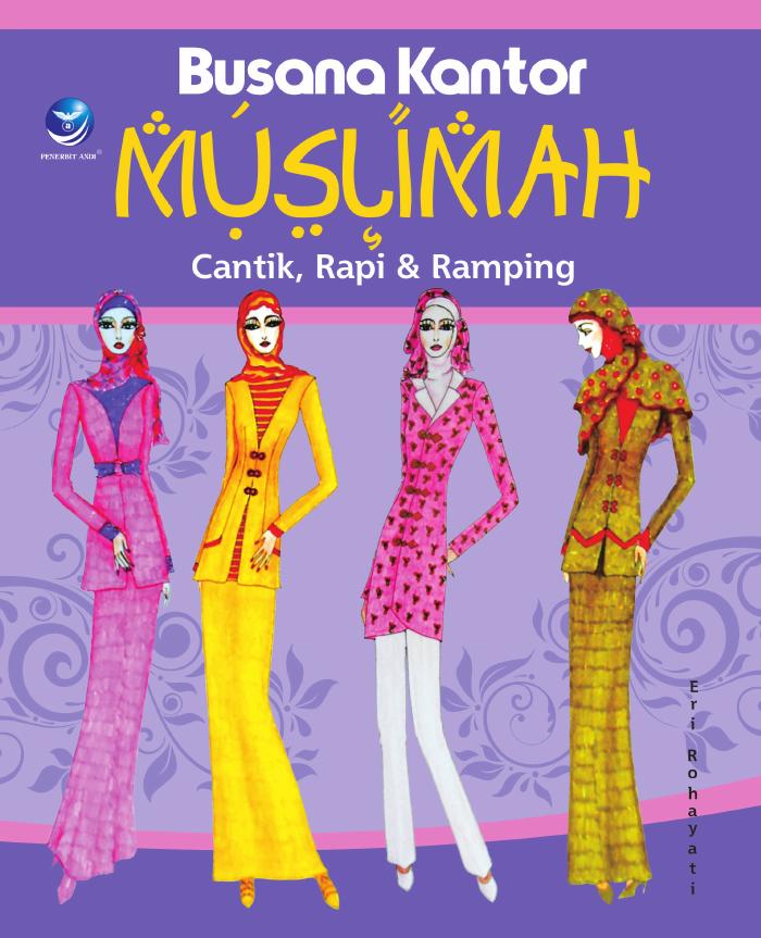 Busana Kantor Muslimah, Cantik, Rapi Dan Ramping