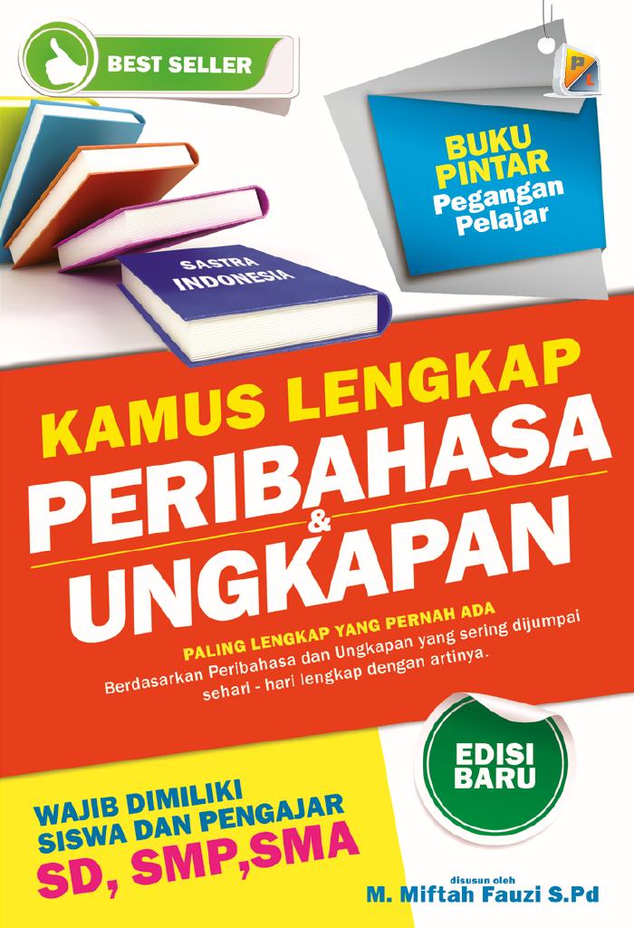 Kamus Lengkap Pribahasa dan Ungkapan