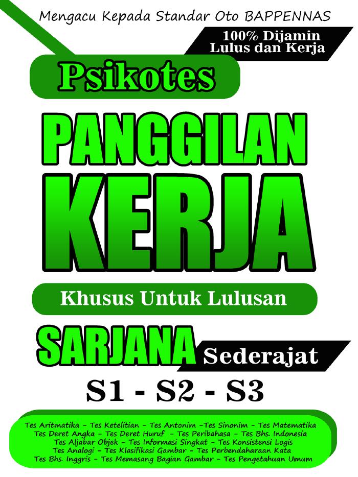 Psikotes Panggilan Kerja Khusus Untuk Lulusan Sarjana Sederajat