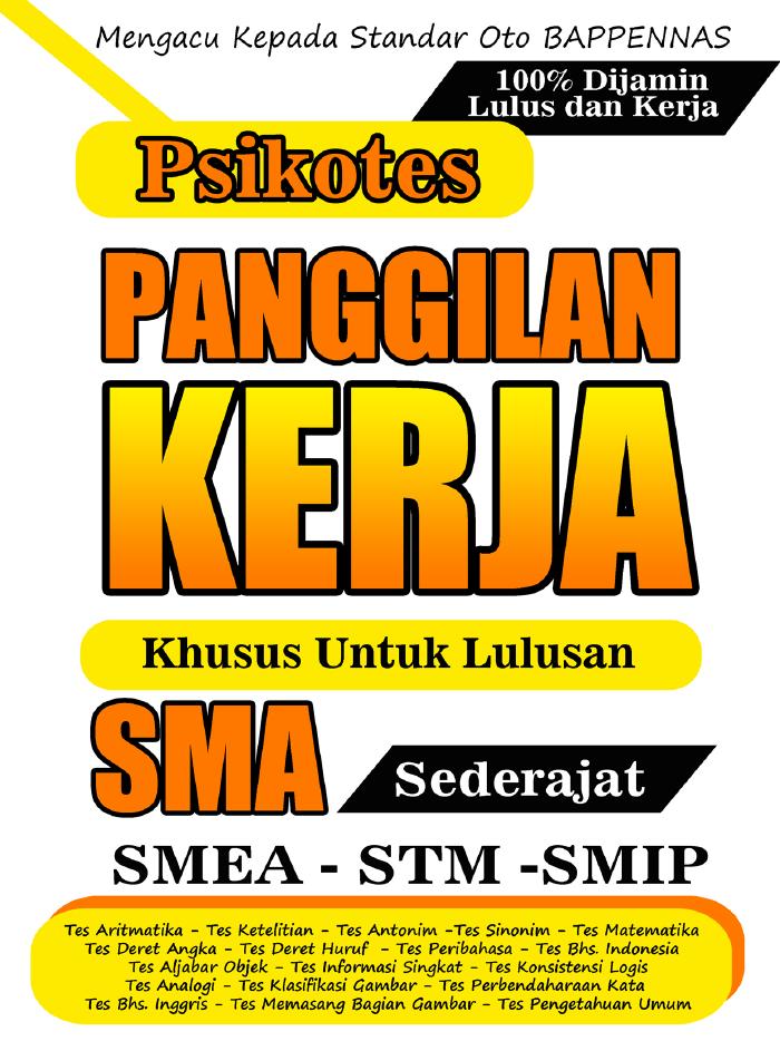 Psikotes Panggilan Kerja Khusus Untuk Lulusan SMA Sederajat