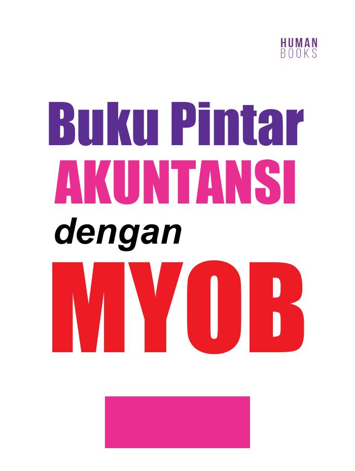 Buku Pintar Akuntansi dengan MYOB