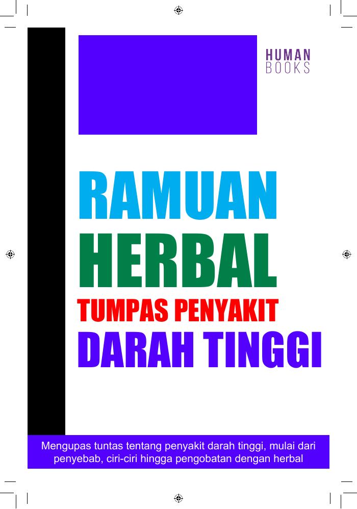 Ramuan Herbal Tumpas Penyakit Darah TInggi