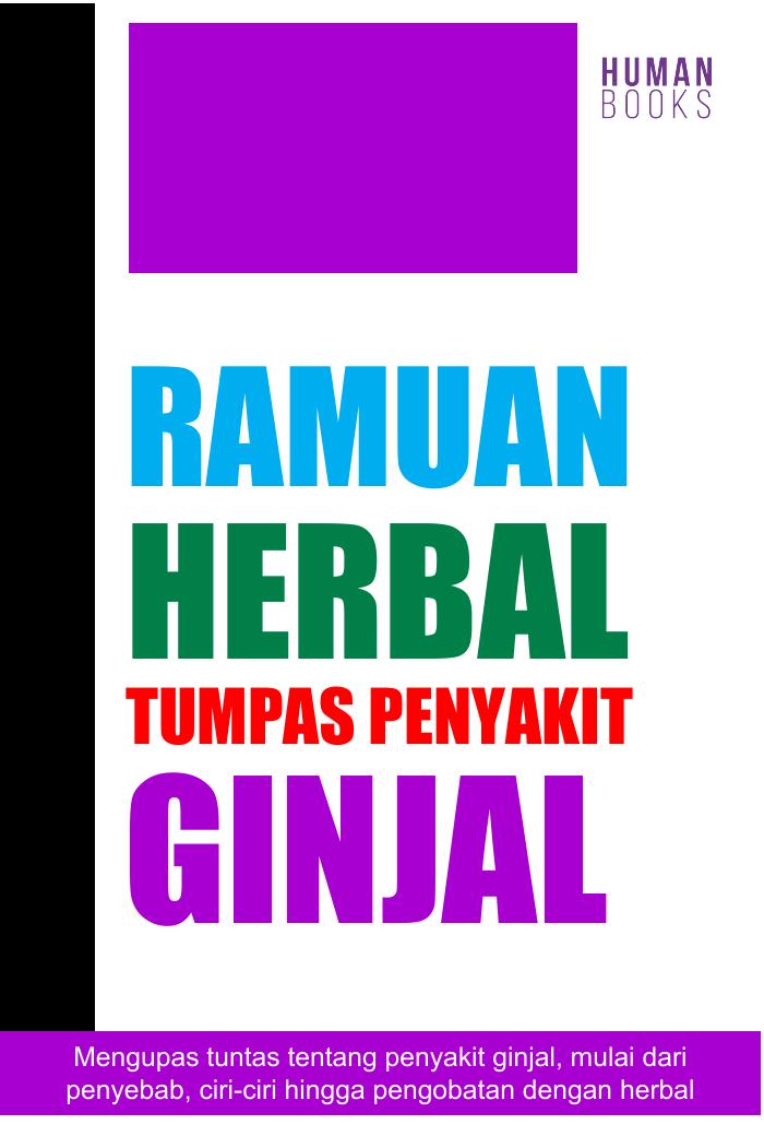 Ramuan Herbal Tumpas Penyakit Ginjal