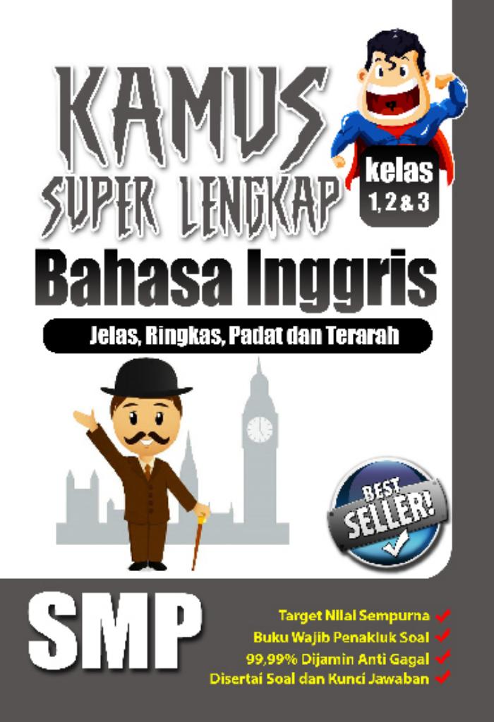 Kamus Super Lengkap Bahasa Inggris SMP Kelas 1, 2  dan 3