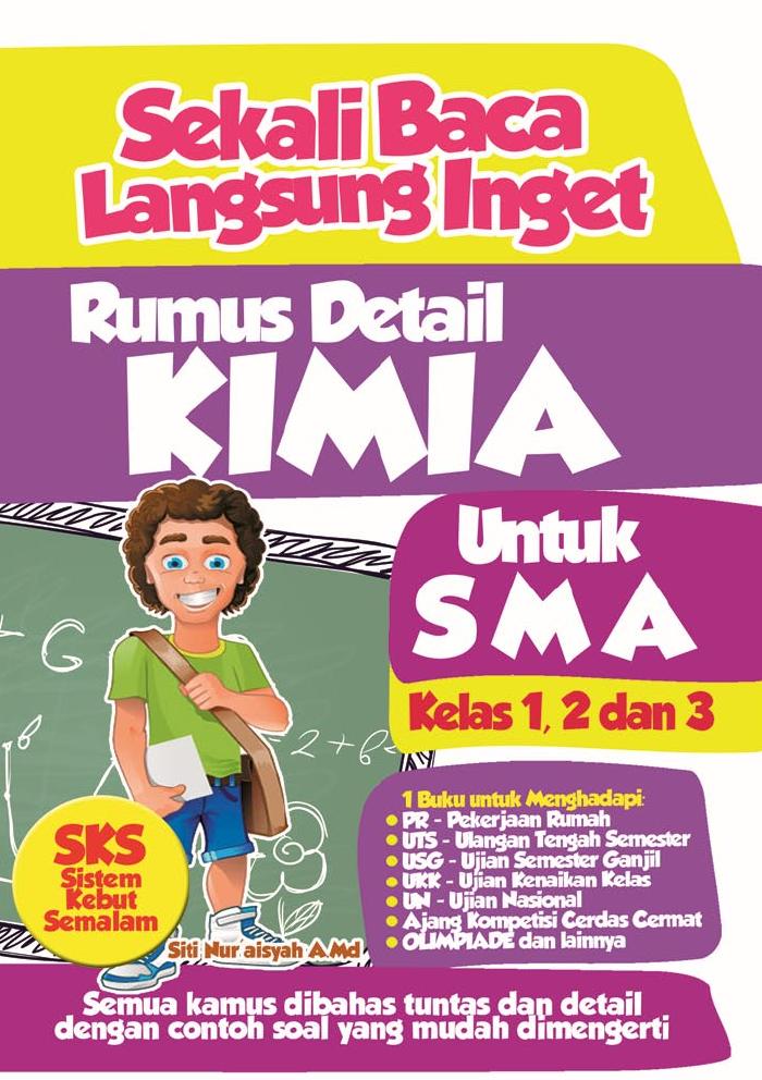 Sekali Baca Langsung Ingat Kamus Kimia SMA 1, 2, 3