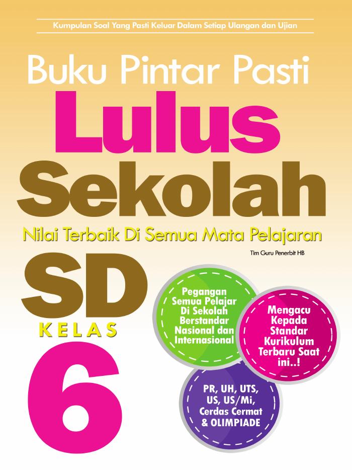 Buku Pintar Pasti Lulus Sekolah SD Kelas 6